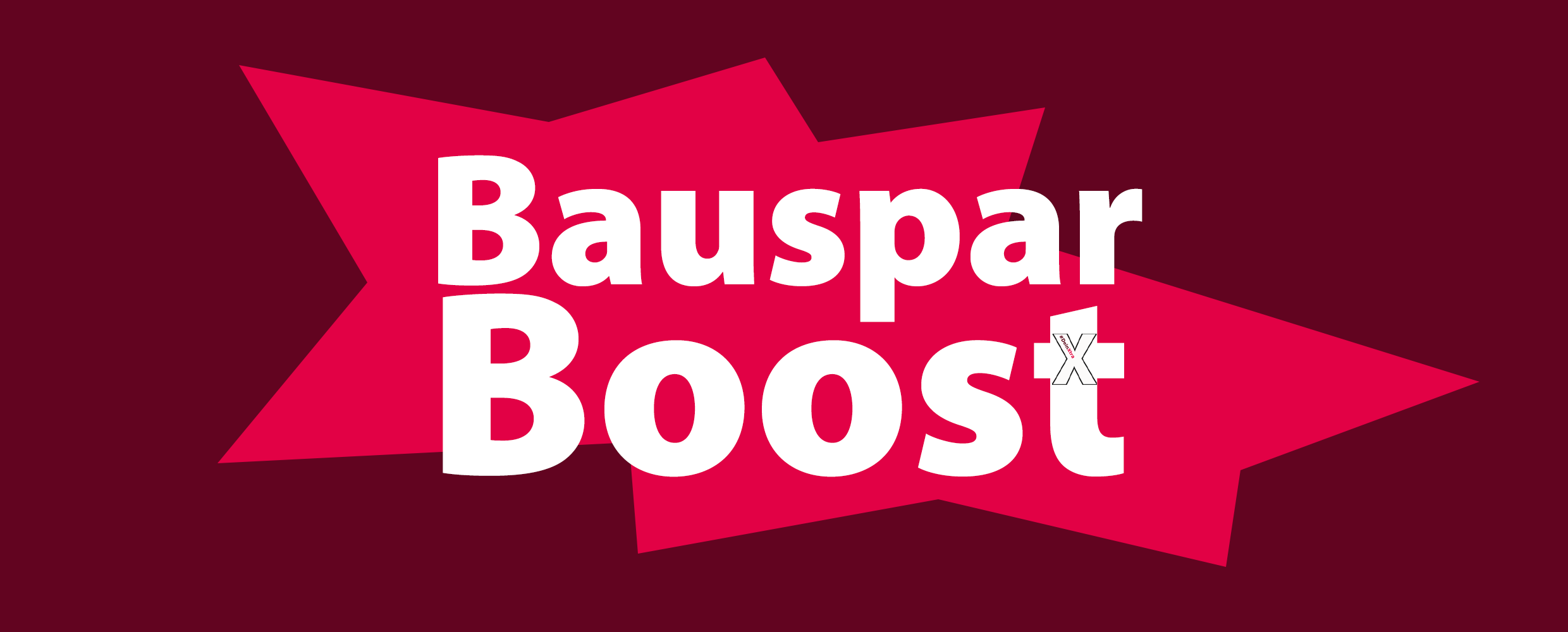 Bild zeigt die Wortmarke Bauspar Boost #DeinXtra